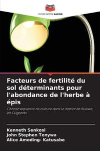 Produktbild: Facteurs de fertilit&eacute; du sol d&eacute;terminants pour l'abondance de l'herbe &agrave; &eacute;pis