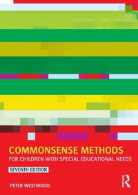 Produktbild: Westwood, P: Commonsense Methods for Children with Special E