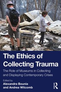 Produktbild: The Ethics of Collecting Trauma