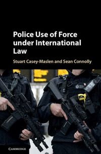 Produktbild: Police Use of Force under International Law
