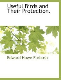 Produktbild: Useful Birds and Their Protection.