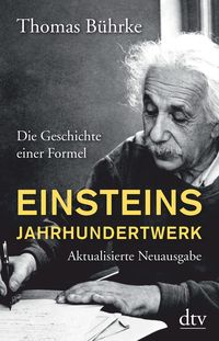 Bild vom Artikel Einsteins Jahrhundertwerk vom Autor Thomas Bührke