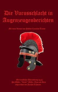 Produktbild: Die Varusschlacht in Augenzeugenberichten