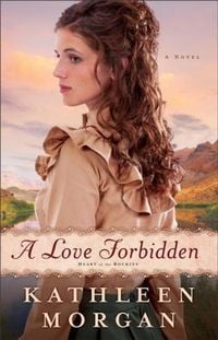 Produktbild: Love Forbidden (Heart of the Rockies Book #2)