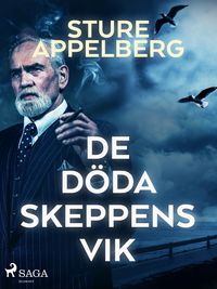 Produktbild: De d&ouml;da skeppens vik
