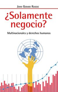 Produktbild: &iquest;Solamente negocio? : multinacionales y derechos humanos