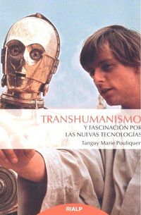 Produktbild: Transhumanismo y fascinaci&oacute;n por las nuevas tecnolog&iacute;as