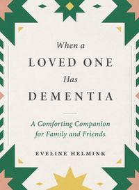 Produktbild: When a Loved One Has Dementia