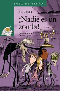 Produktbild: &iexcl;Nadie es un zombi!