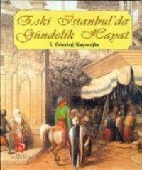 Produktbild: Eski Istanbulda G&uuml;ndelik Hayat