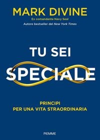 Produktbild: Tu sei speciale. Principi per una vita straordinaria