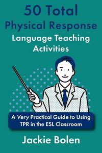 Produktbild: 50 Total Physical Response Language Teaching Activities