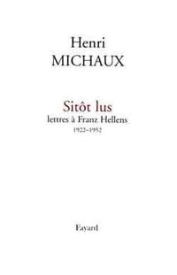 Produktbild: Sit&ocirc;t lus Lettres &agrave; Franz Hellens 1922-1952