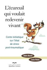 Produktbild: L'Ecureuil qui Voulait Redevenir Vivant