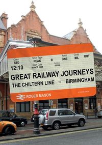 Produktbild: Great Railway Journeys: The Chiltern Line to Birmingham