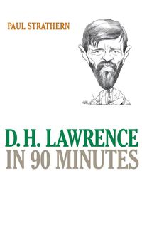 Produktbild: Strathern, P: D.H. Lawrence in 90 Minutes