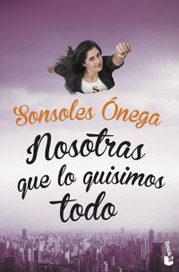 Produktbild: Nosotras que lo quisimos todo