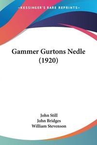 Produktbild: Gammer Gurtons Nedle (1920)