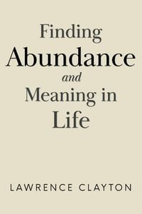Produktbild: Finding Abundance and Meaning in Life