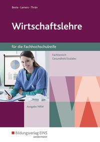 Bild vom Artikel Wirtschaftslehre für die höhere Berufsfachschule. Schülerband. Nordrhein-Westfalen vom Autor Johannes Beste