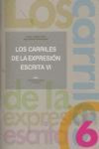 Produktbild: Los carriles de la expresi&oacute;n escrita, 6
