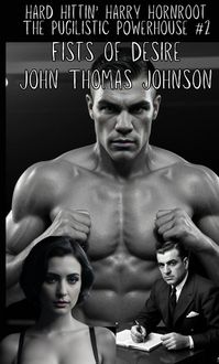Produktbild: Fists of Desire (Hard Hittin' Harry Hornroot, #2)