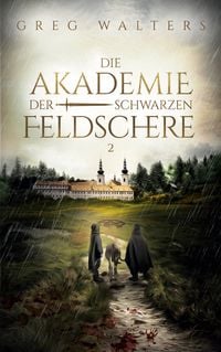 Produktbild: Die Akademie der schwarzen Feldschere 2