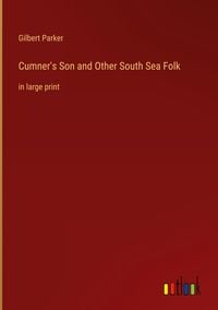 Produktbild: Cumner's Son and Other South Sea Folk