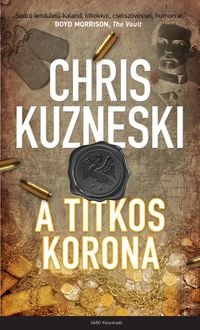 Bild vom Artikel Titkos korona vom Autor Chris Kuzneski