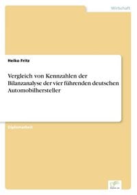 Produktbild: Vergleich von Kennzahlen der Bilanzanalyse der vier f&uuml;hrenden deutschen Automobilhersteller