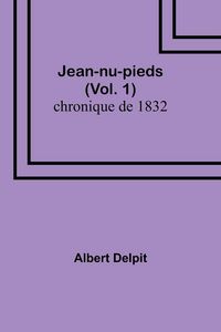 Produktbild: Jean-nu-pieds (Vol. 1); chronique de 1832