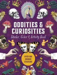 Produktbild: Oddities & Curiosities Sticker, Color & Activity Book
