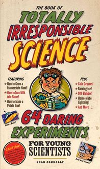Produktbild: The Book of Totally Irresponsible Science