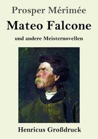 Produktbild: Mateo Falcone (Gro&szlig;druck)