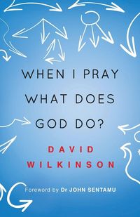 Produktbild: When I Pray, What Does God Do?