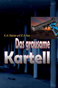 Produktbild: Weimer-Krimi / Weimer-Krimi 066: Das grausame Kartell
