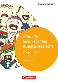 Produktbild: Schnelle Ideen f&uuml;r den Kunstunterricht in der Sekundarstufe I - 5./6. Schuljahr