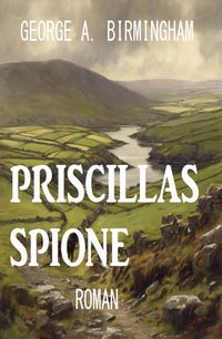 Produktbild: Priscillas Spione: Roman