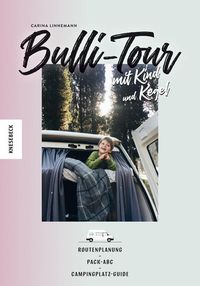 Bild vom Artikel Bulli-Tour mit Kind und Kegel vom Autor Carina Linnemann