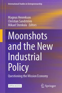 Produktbild: Moonshots and the New Industrial Policy