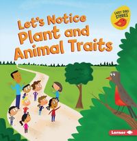 Produktbild: Let's Notice Plant and Animal Traits