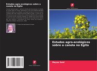 Produktbild: Estudos agro-ecol&oacute;gicos sobre a canola no Egito