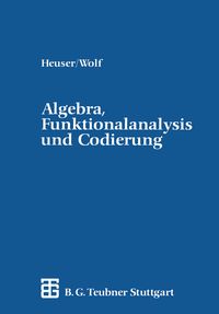 Produktbild: Algebra, Funktionalanalysis und Codierung