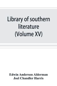 Produktbild: Library of southern literature (Volume XV)