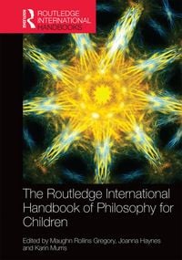 Produktbild: The Routledge International Handbook of Philosophy for Children