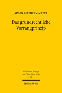 Produktbild: Das grundrechtliche Vorrangprinzip