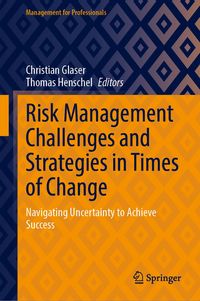 Produktbild: Risk Management Challenges and Strategies in Times of Change