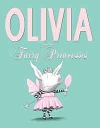 Produktbild: Olivia and the Fairy Princesses