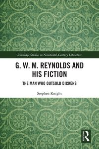 Produktbild: G. W. M. Reynolds and His Fiction