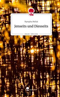 Produktbild: Jenseits und Diesseits. Life is a Story - story.one